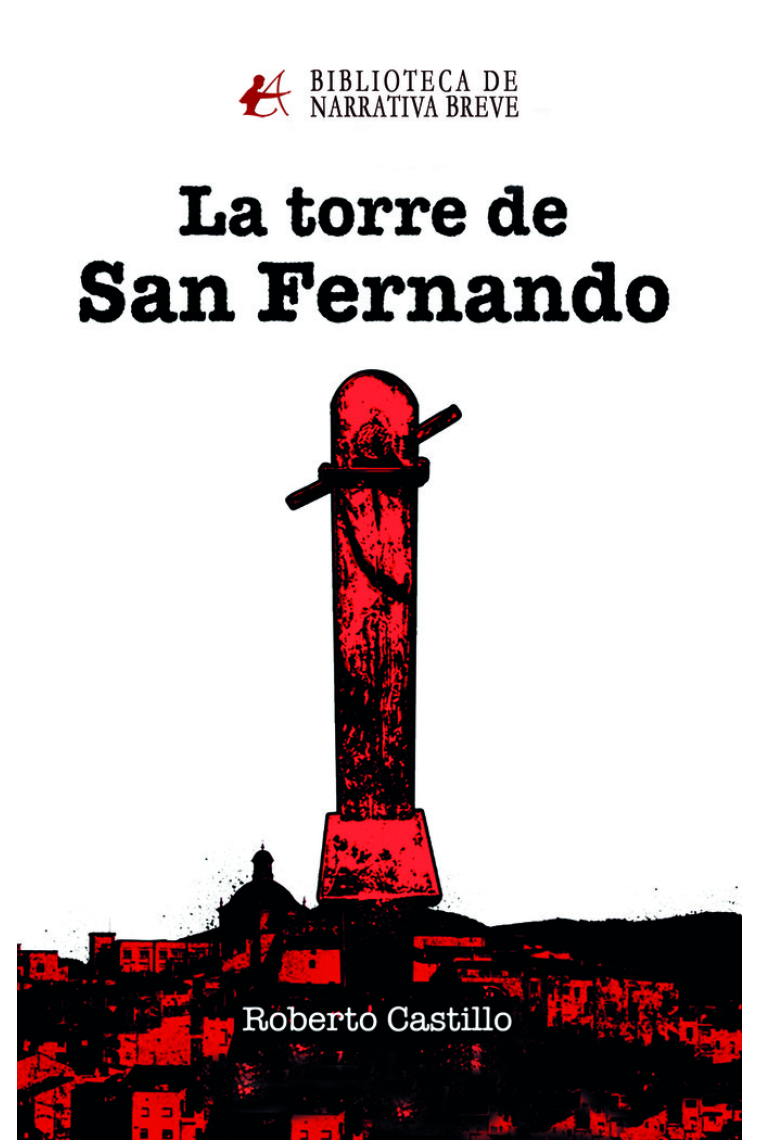 LA TORRE DE SAN FERNANDO