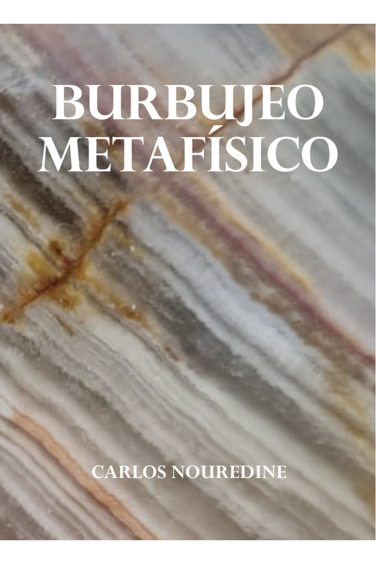 BURBUJEO METAFISICO