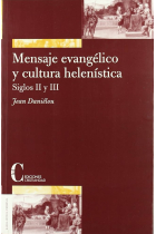 Mensaje Evangélico y cultura helenística (siglos II y III)