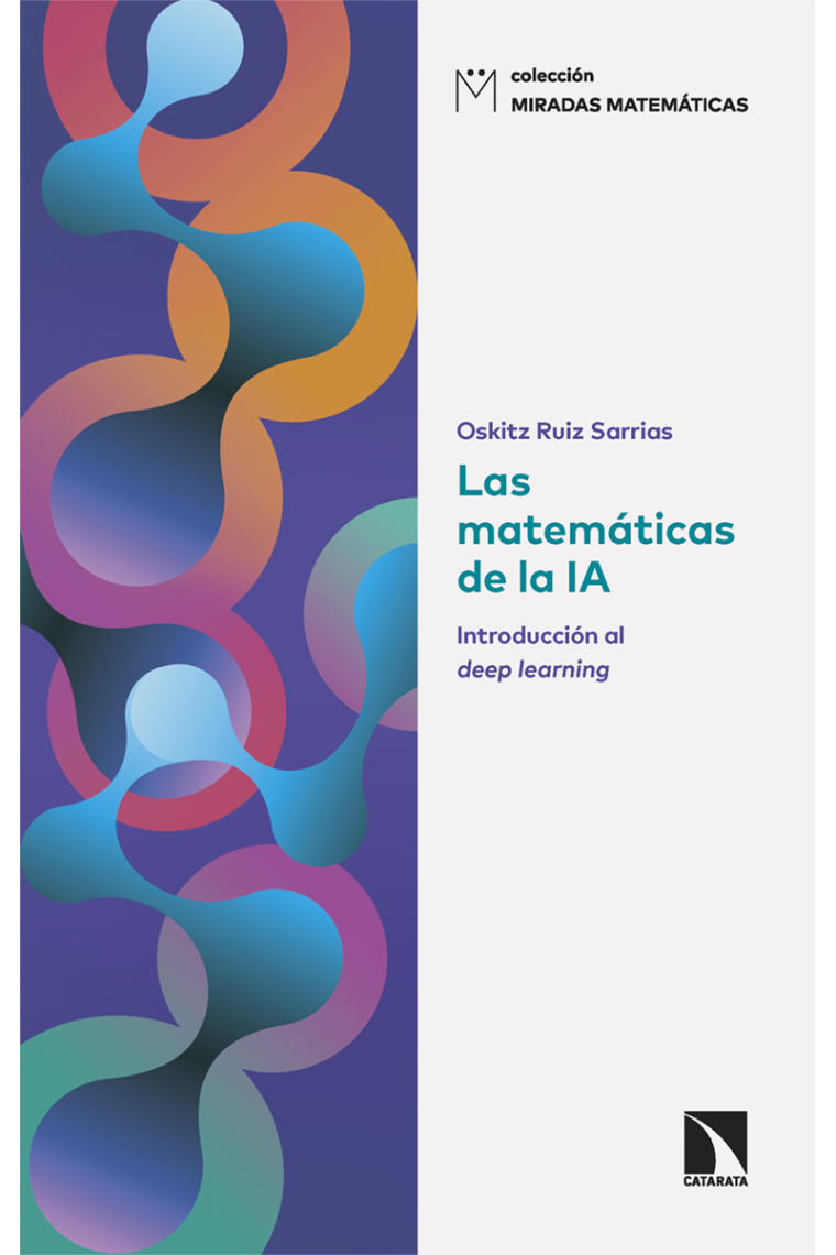 Las matematicas de la IA. Introducción al deep learning