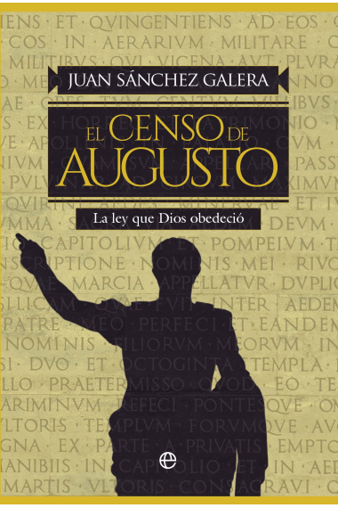 El censo de Augusto. La ley que Dios obedeció