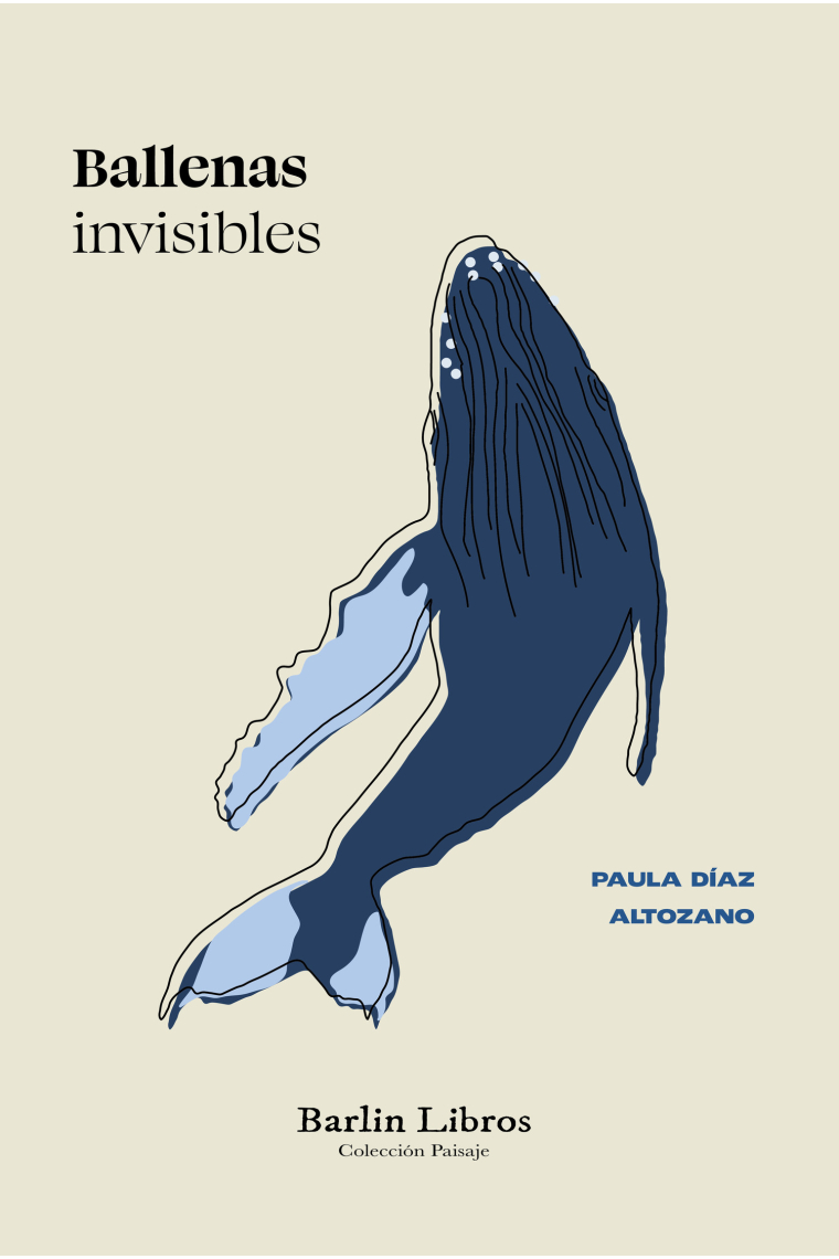 Ballenas invisibles. Un ensayo literario sobre ballenas y otros monstruos marinos