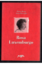 Rosa Luxemburgo (Incl. Las cuestiones irresolubles del socialismo científico)