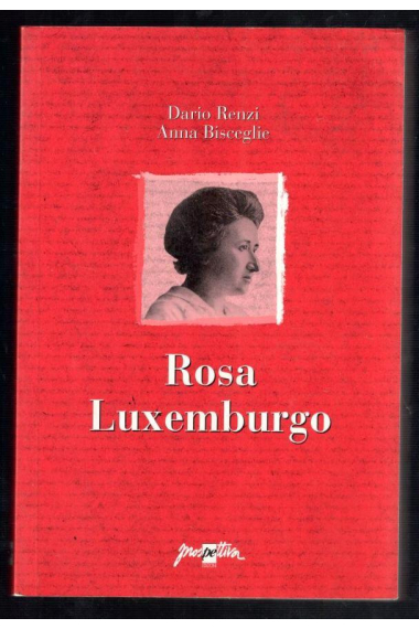 Rosa Luxemburgo (Incl. Las cuestiones irresolubles del socialismo científico)