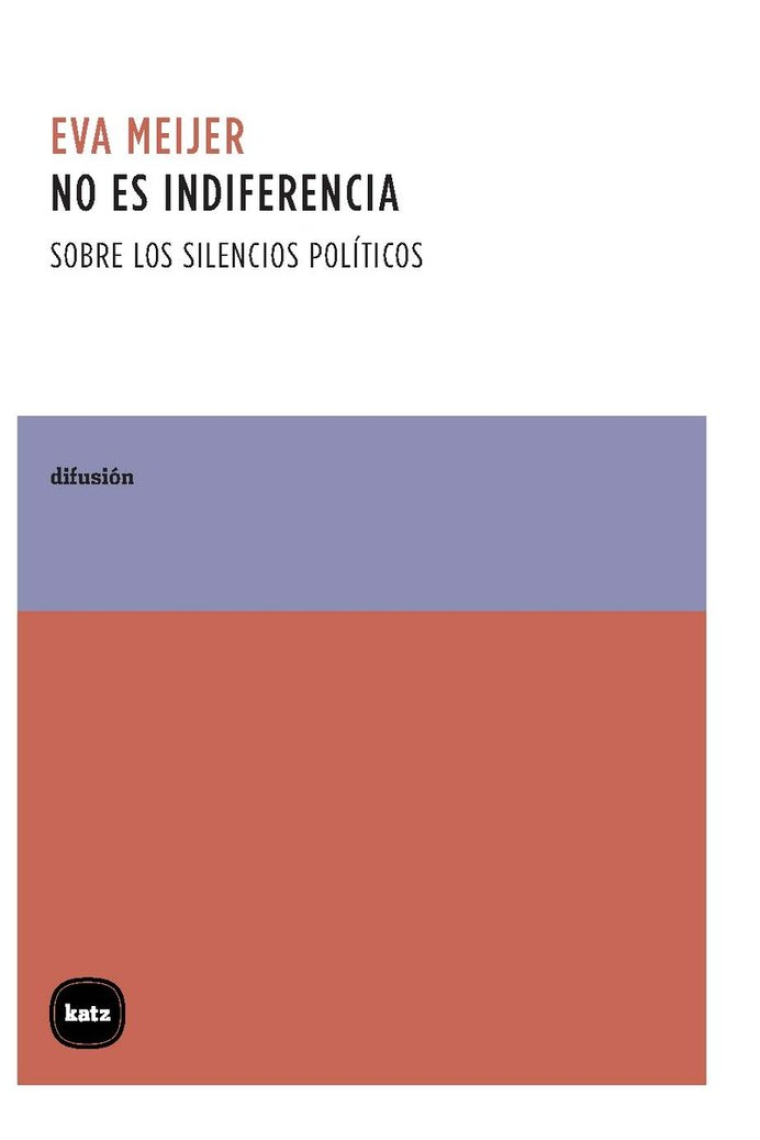 No es indiferencia: sobre los silencios políticos