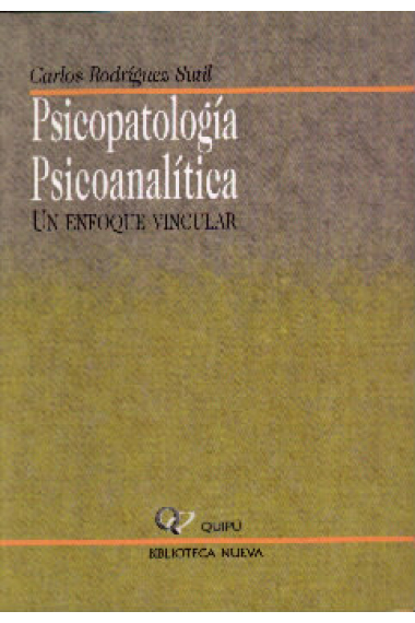 Psicopatología psicoanalítica. Un enfoque vincular