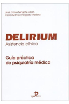 Delirium. Asistencia clínica