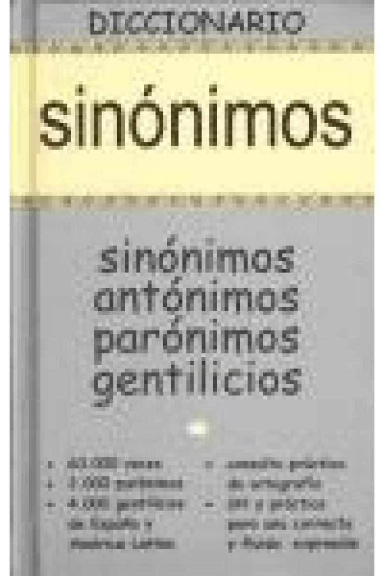 Diccionario sinónimos -antónimos-parónimos y gentilicios