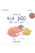 Titon ne vòu pas anar tau lheit (llibre + cd)