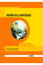 Enseñar en la universidad : experiencias y propuestas para la docencia universitaria