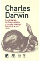 La variación de los animales y las plantas bajo domesticación. 2 tomos