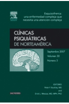 Clínicas psiquiátricas de Norteamérica. Esquizofrenia: una enfermedad compleja que necesita una atención compleja. Vol. 30 núm 3