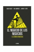 El negocio de los negocios 1. El dinero invisible