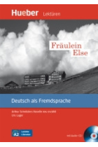 Fräulein Else. Leichte Literatur (mit Audio-CD). Stufe A2