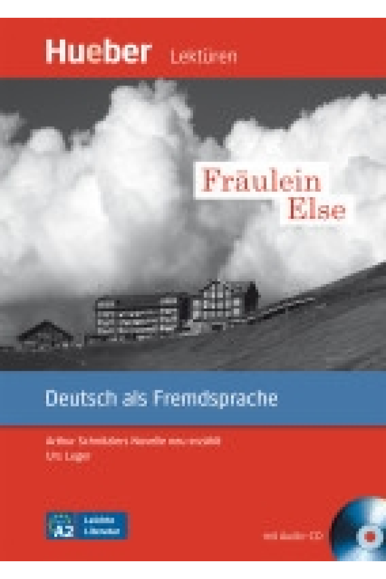 Fräulein Else. Leichte Literatur (mit Audio-CD). Stufe A2