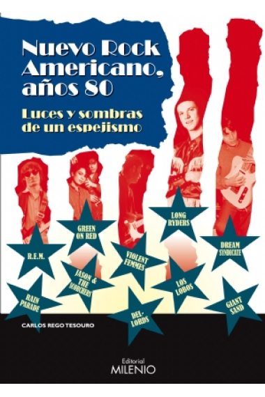 Nuevo rock americano, años 80. Luces y sombras de un espejismo