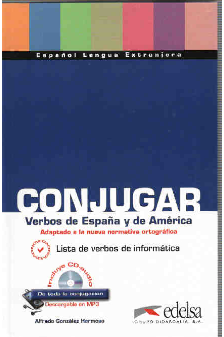 Conjugar. Verbos de España y de América + CD