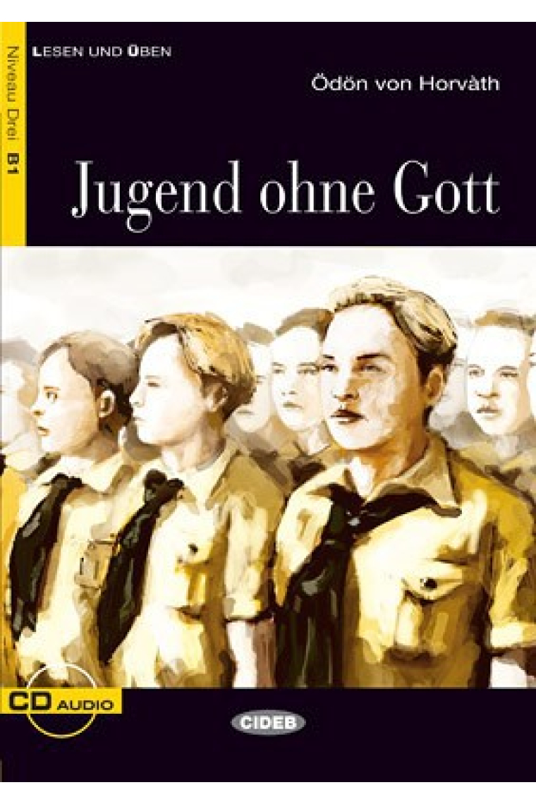 Lesen und üben - Jugend ohne Gott - Niveau 3 - B1