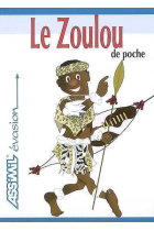 Le Zoulou de poche