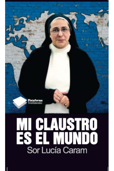 Mi claustro es el mundo