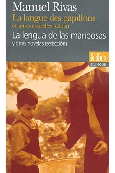 La langue des papillons et autres nouvelles (choix) / La lengua de las mariposas y otras novelas (selección) (Bilingue)