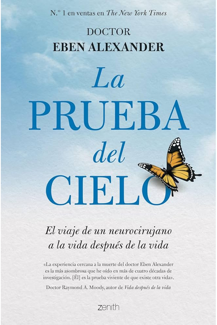 La prueba del cielo. El viaje de un neurocirujano a la vida después de la vida