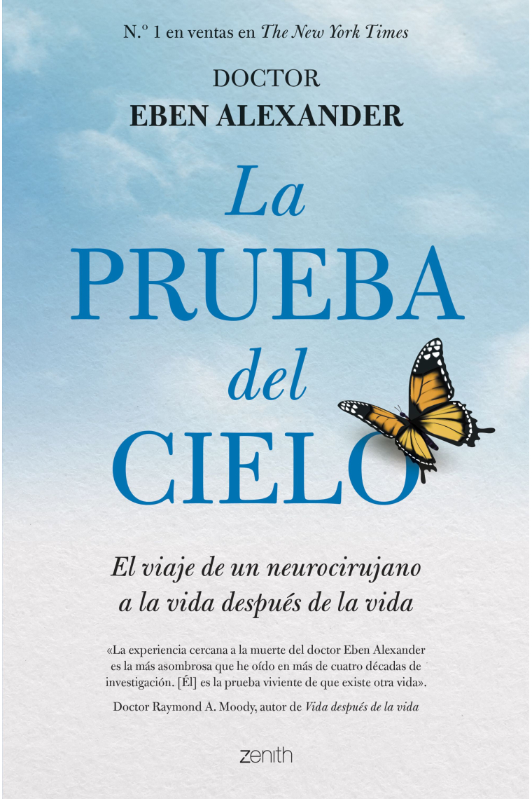 La prueba del cielo. El viaje de un neurocirujano a la vida después de la vida