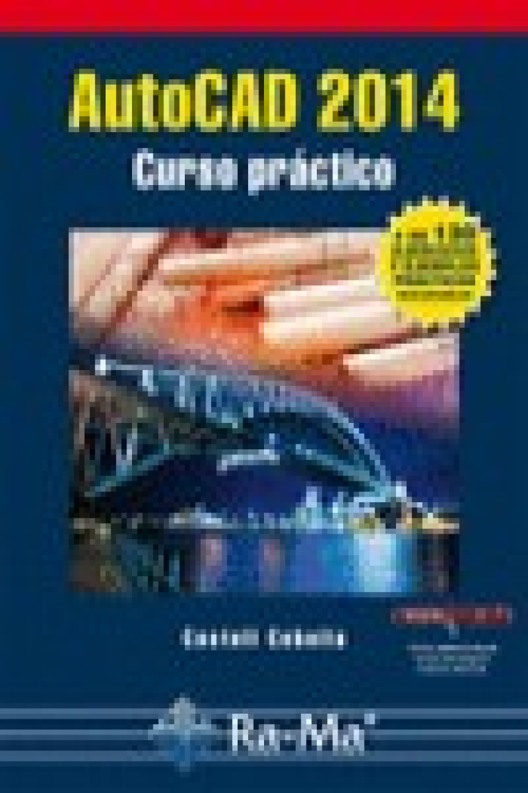 AutoCAD 2014. Curso práctico