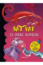 Bat Pat. El drac asmàtic (amb el joc del drac)