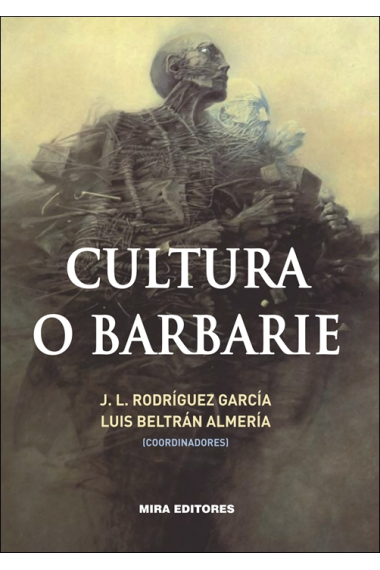 Cultura o barbarie