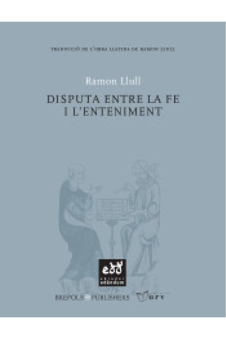 Disputa entre la fe i l'enteniment (Disputatio fidei et intellectus)