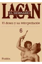 El Seminario de Lacan. Libro nº 6: El deseo y su interpretación