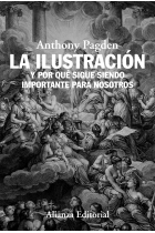 La Ilustración (y porqué sigue siendo importante para nosotros)