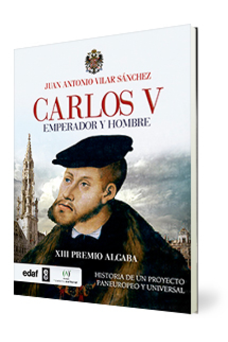 Carlos V. Emperador y hombre