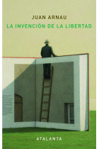 La invención de la libertad