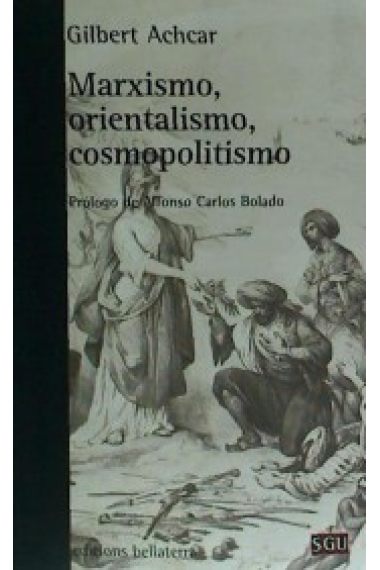 Marxismo, orientalismo, cosmopolitismo