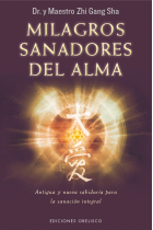 Milagros sanadores del alma.