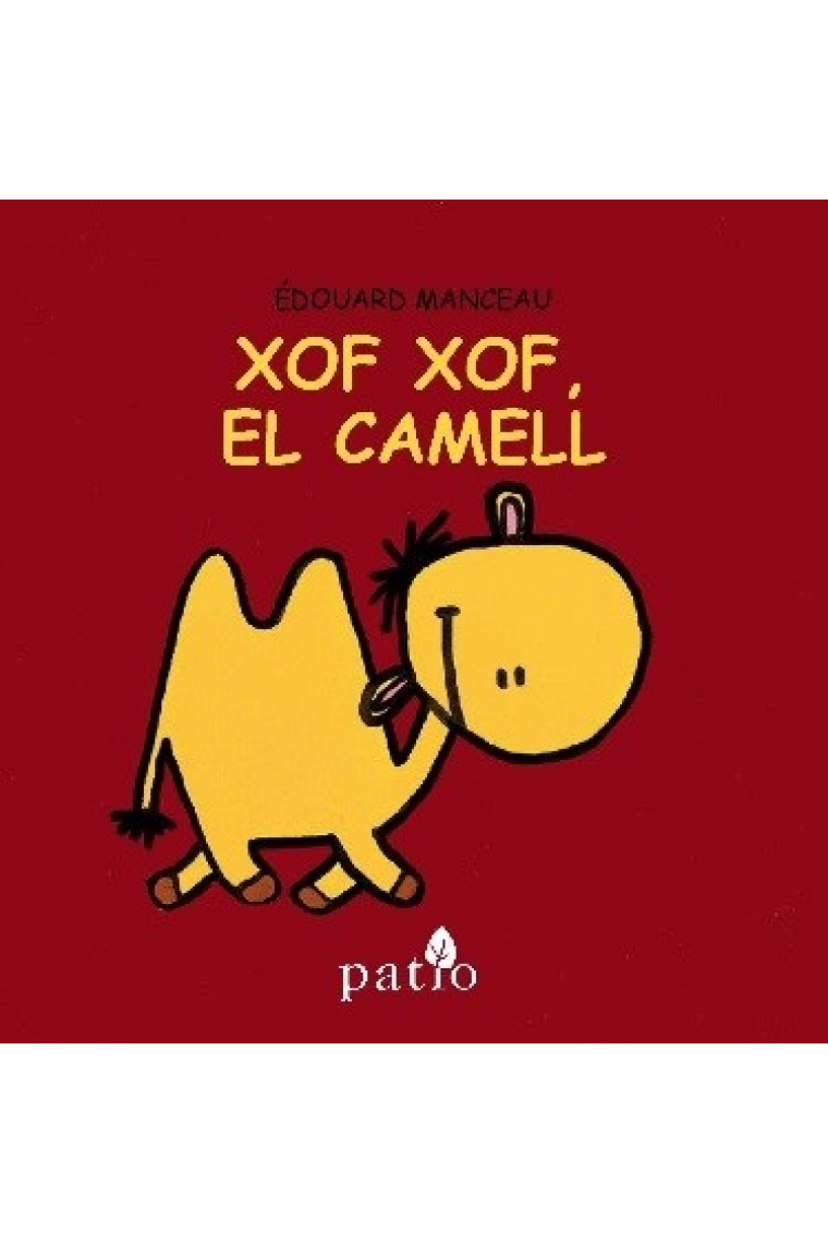 Xof Xof, el camell