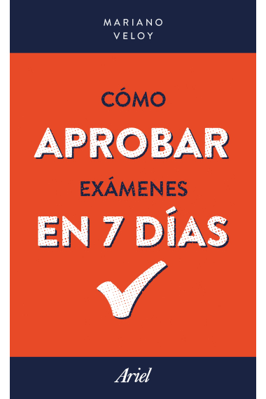 Cómo aprobar exámenes  en 7 días