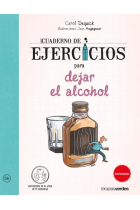 Cuaderno de ejercicios para dejar el alcohol