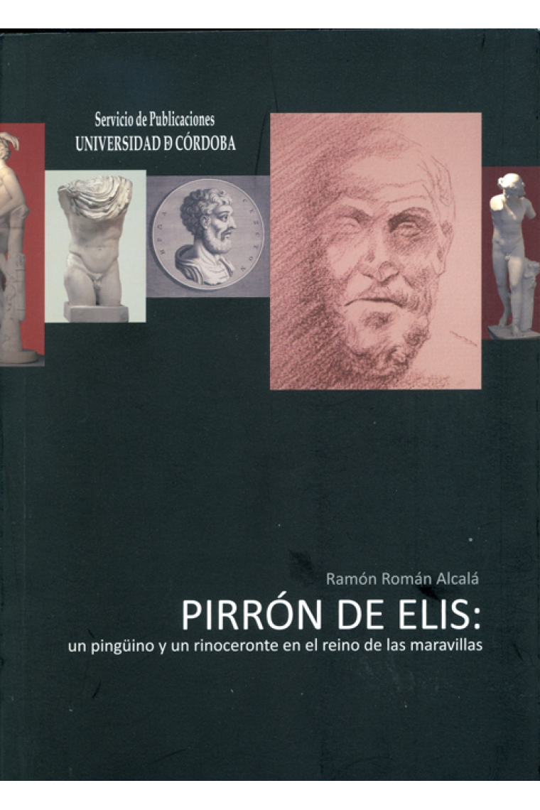 Pirrón de Elis: un pingüino y un rinoceronte en el reino de las maravillas