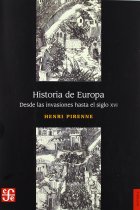 Historia de Europa. Desde las Invasiones al siglo XVI