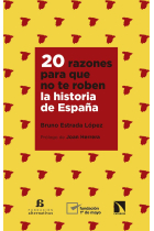 20 razones para que no te roben la historia de España