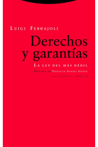 Derechos y garantías: la ley del más débil (Nueva edición)