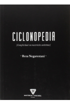 Ciclonopedia [Complicidad con materiales anónimos]