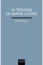 La teología de Martín Lutero