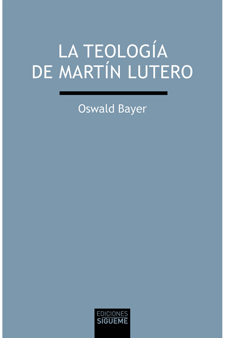 La teología de Martín Lutero