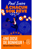 À chacun son rêve (LDP LITTERATURE)