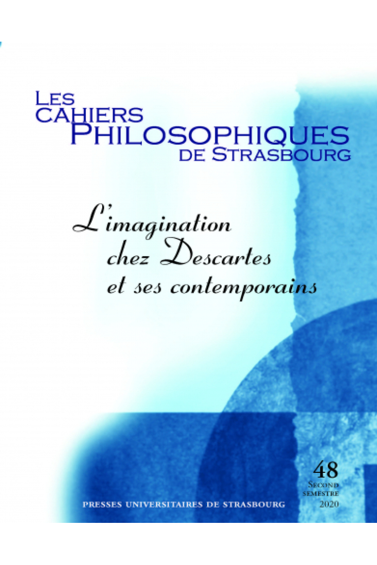 L'imagination chez Descartes et ses contemporains