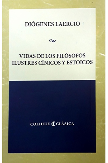 Vidas de los filósofos ilustres cínicos y estoicos